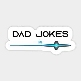 Dad Jokes Loading, Gift For Dad Sticker